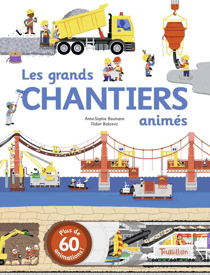 livre enfant Les grands chantiers animés