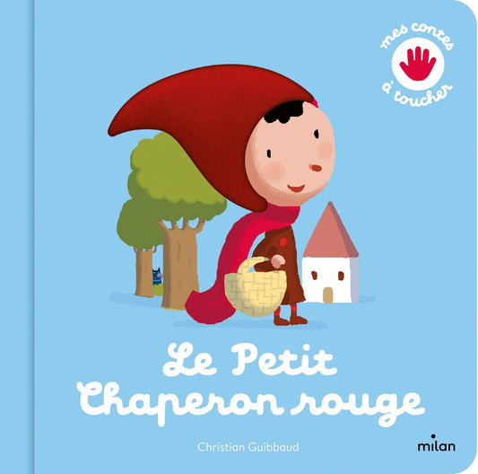 Mes contes à toucher : le petit chaperon rouge